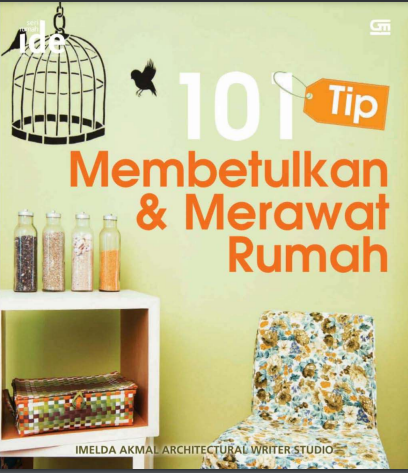 101 tip membetulkan dan merawat rumah